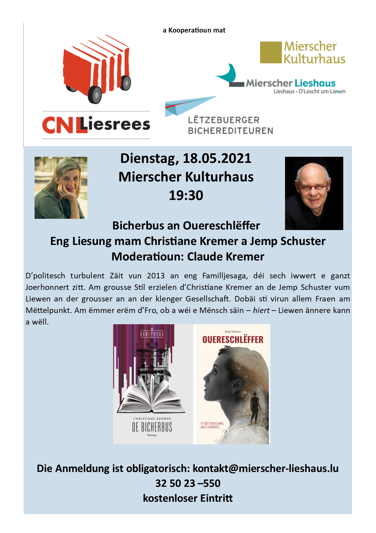 CNLliesrees: Bicherbus an Ouereschlëffer Eng Liesung mam Christiane Kremer a Jemp Schuster Moderatioun: Claude Kremer